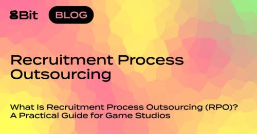 What Is Recruitment Process Outsourcing (RPO)? A Practical Guide for Game Studios