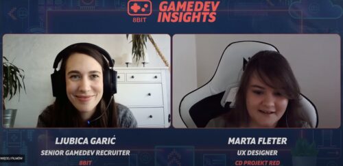 8Bit recruitment team GameDev Insights interviews: Ljubica Garic and Marta Fleter, UX Designer at CD Projekt Red