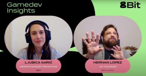 8Bit Gamedev Insights - Ljubica Garic, Senior Recruiter, and Hernan Lopez, indie games developer from Epic Llama games