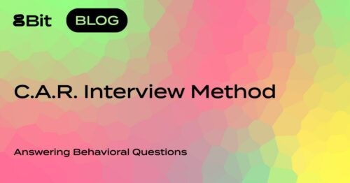 C.A.R. Interview Method: Answering Behavioral Questions