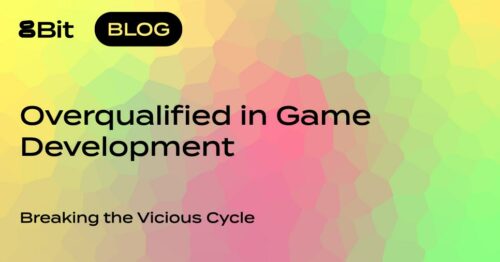 Overqualified in game development
